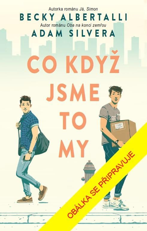 Co když jsme to my, 2.  vydání - Becky Albertalli