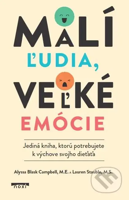 Malí ľudia, veľké emócie - Alyssa Blask Campbellm, Lauren Elizabeth Stauble