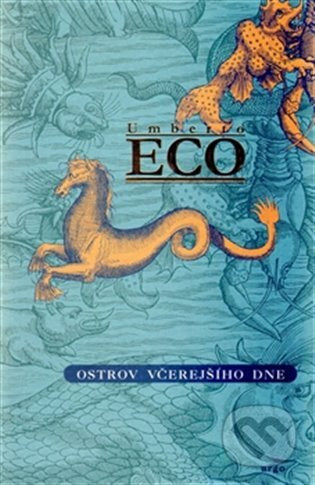Ostrov včerejšího dne - Umberto Eco