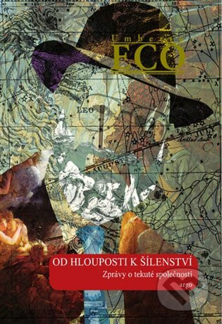 Od hlouposti k šílenství - Umberto Eco