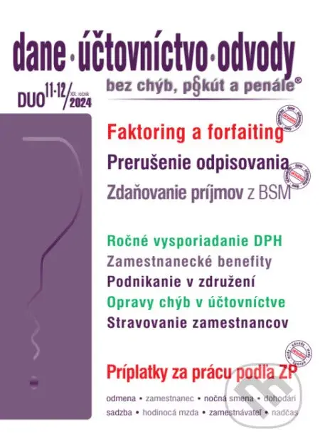 Dane, účtovníctvo, odvody bez chýb, pokút a penále č. 11-12 / 2024 - Faktoring a forfaiting - Poradca s.r.o.