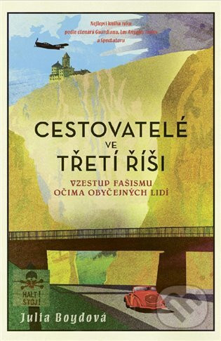 Cestovatelé ve třetí říši - Julia Boydová