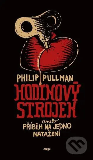 Hodinový strojek aneb Příběh na jedno natažení - Philip Pullman