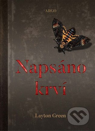 Napsáno krví - Layton Green