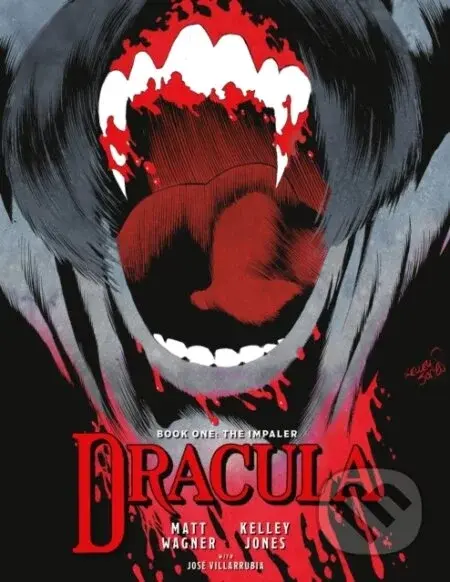 Dracula Book 1 The Impaler - Matt Wagner, Kelley Jones (ilustrátor), Jose Villarrubia (ilustrátor)