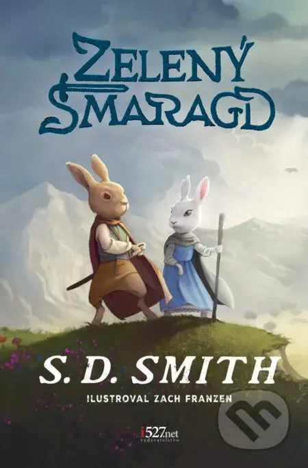 Zelený smaragd - S.D. Smith, Zach Franzen (ilustrátor)