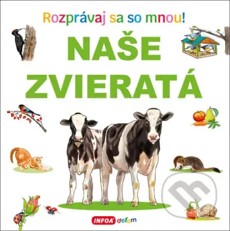 Naše zvieratá - INFOA