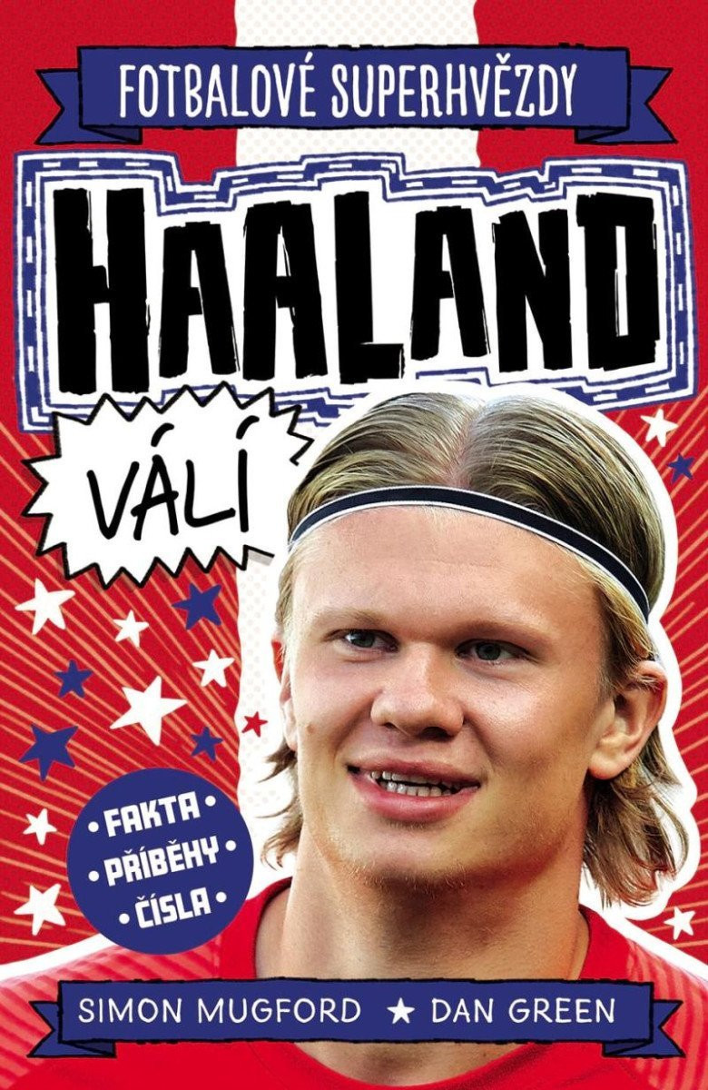 Haaland. Fotbalové superhvězdy - Dan Green