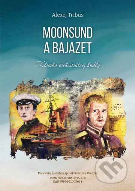 Moonsund a Bajazet - Alexej Tribus