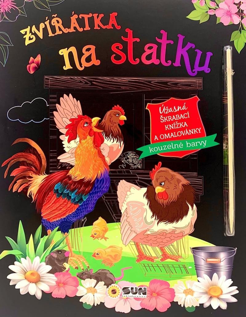 Zvířátk na statku - úžasná škrábací knížka a omalovánky