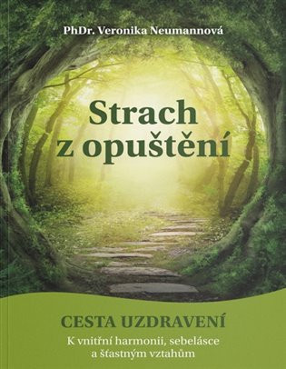 Strach z opuštění - Veronika Neumannová