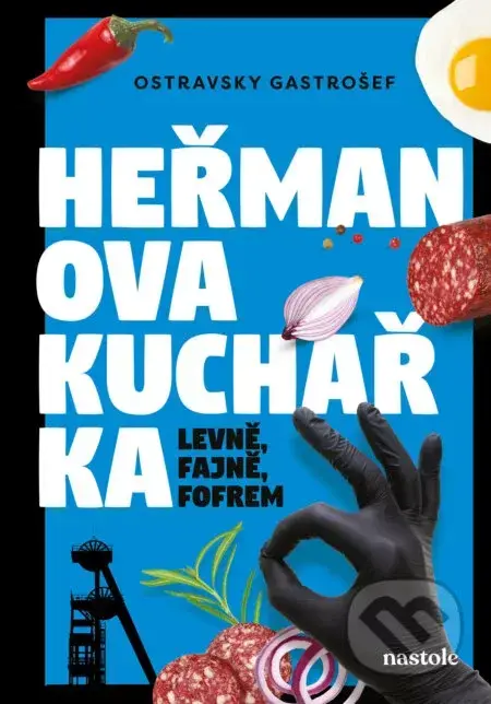 Heřmanova kuchařka - levně, fajně, fofrem - Ivana Auingerová