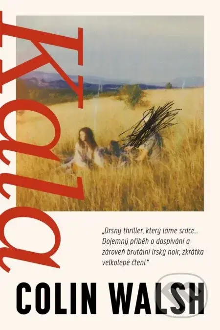 Kala (český jazyk) - Colin Walsh