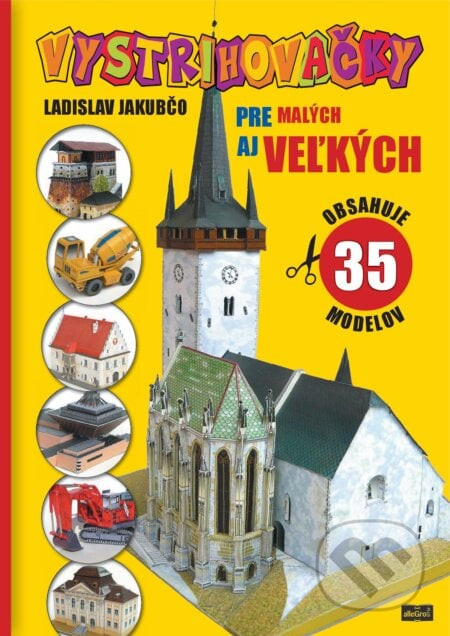 Vystrihovačky pre malých aj veľkých - Ladislav Jakubčo