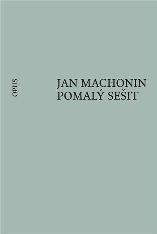 Pomalý sešit - Sergej Machonin