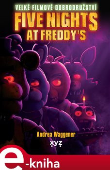 Five Nights at Freddy's: Velké filmové dobrodružství - Scott Cawthon