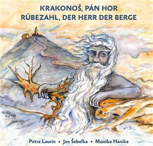 Krakonoš, pán hor / Rübezahl, der Herr der Berge - Jan Šebelka