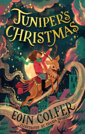 Juniper’s Christmas - Eoin Colfer