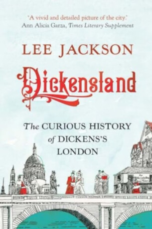 Dickensland - Lee Jackson