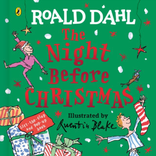 Roald Dahl: The Night Before Christmas - Roald Dahl