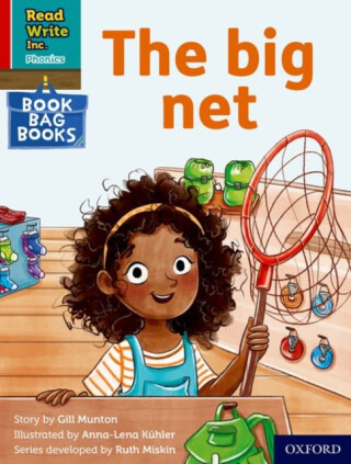 Read Write Inc. Phonics: The big net (Red Ditty Book Bag Book 4) - Gill Munton