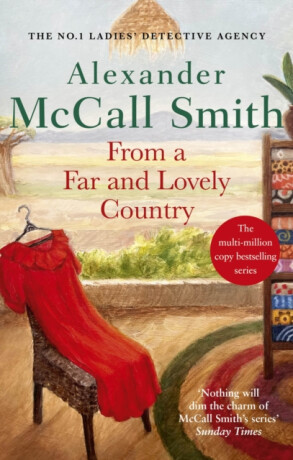 From a Far and Lovely Country - Alexander McCall Smith