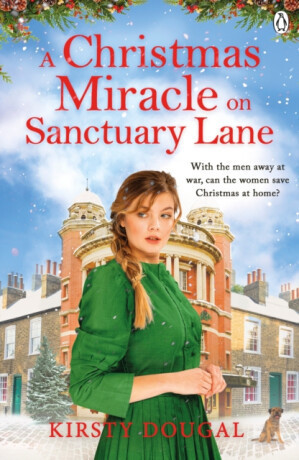 A Christmas Miracle on Sanctuary Lane - Kirsty Dougal