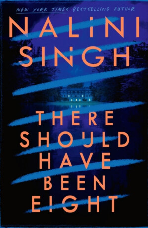 There Should Have Been Eight - Nalini Singhová