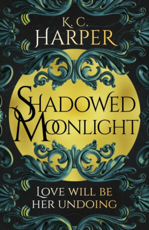 Shadowed Moonlight - K.C. Harper