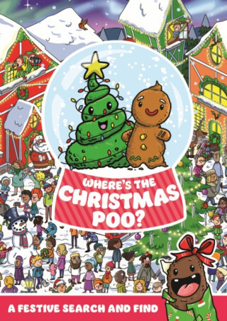 Where's the Christmas Poo? - Alex Hunter