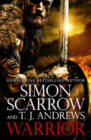 Warrior: The epic story of Caratacus, warrior Briton and enemy of the Roman Empire… - Simon Scarrow