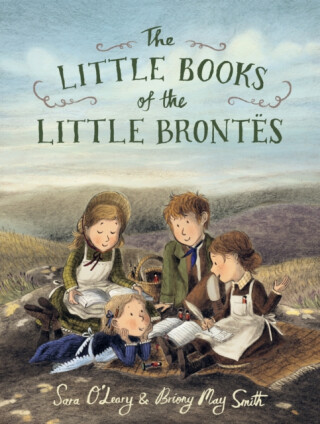 The Little Books of the Little Brontes - Sara O'Leary