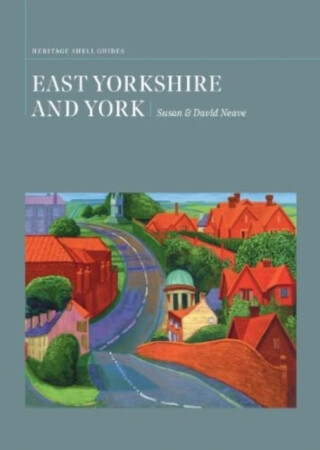 East Yorkshire and York - David Neave, Susan Neave