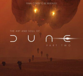 The Art and Soul of Dune: Part Two - Tanya Lapointe