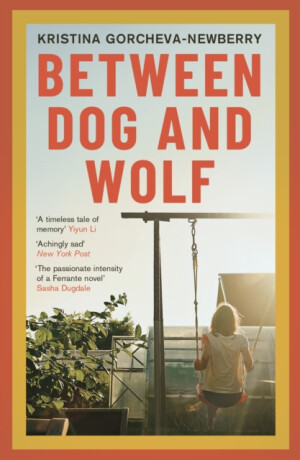 Between Dog and Wolf - Kristina  Gorcheva-Newberry