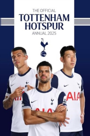 Official Tottenham Hotspur FC Annual 2025 - Grange