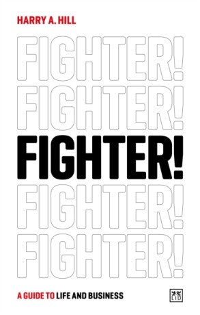 Fighter! - Harry A. Hill