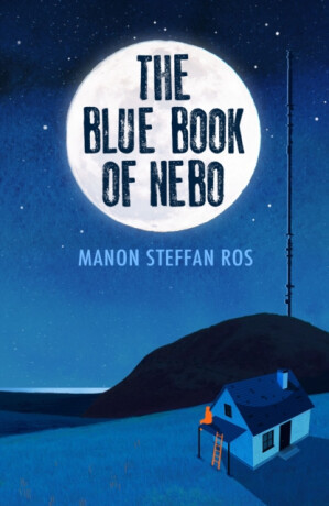 The Blue Book of Nebo - Manon Steffan Ros