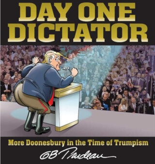 Day One Dictator - G. B. Trudeau