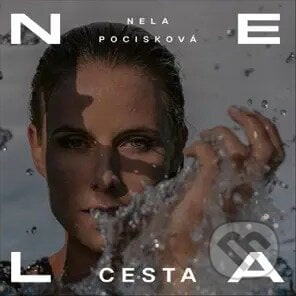 Nela Pocisková: Cesta - Nela Pocisková