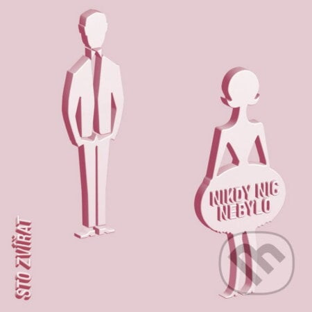 Sto zvířat: Nikdy nic nebylo  LP - Sto zvířat