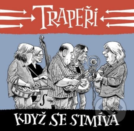 Trapeři: Když se stmívá - Trapeři