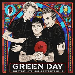 Greatest Hits: God's Favorite Band - Green Day