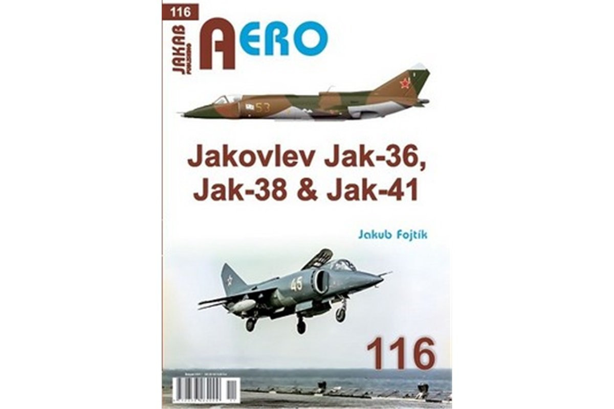 AERO 116 Jakovlev Jak-36, Jak-38 & Jak-41 - Jakub Fojtík