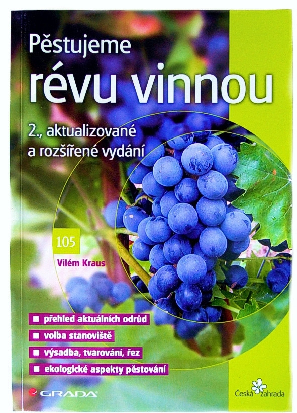 Pěstujeme révu vinnou