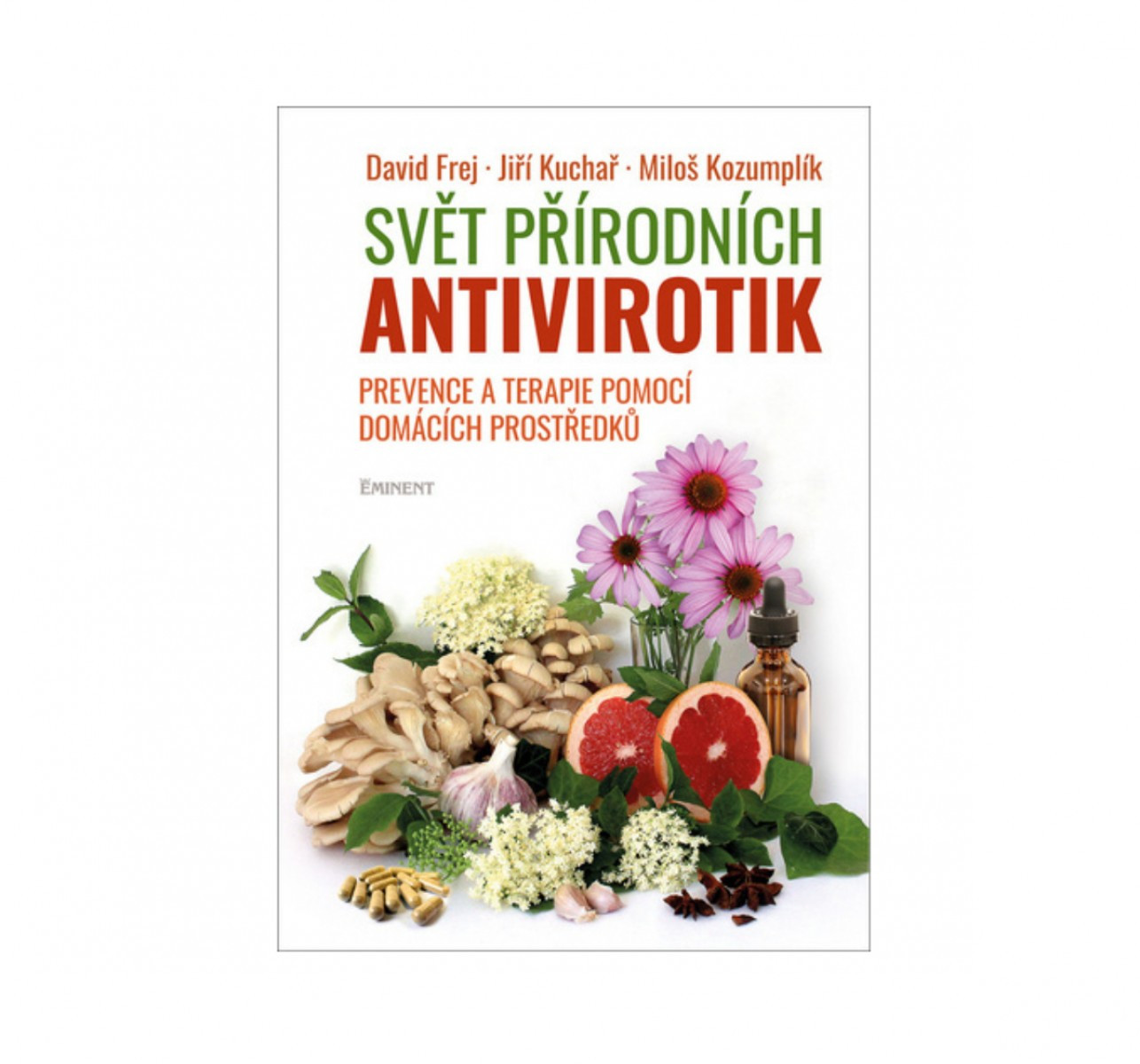 Svět přírodních antivirotik