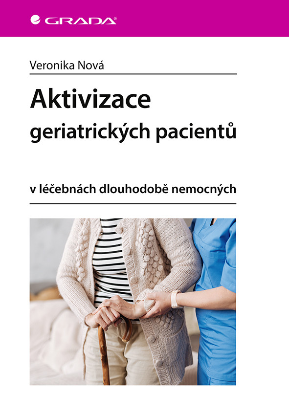 E-kniha: Aktivizace geriatrických pacientů od Nová Veronika