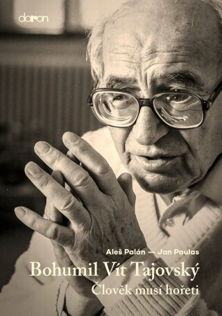 Člověk musí hořeti - Aleš Palán