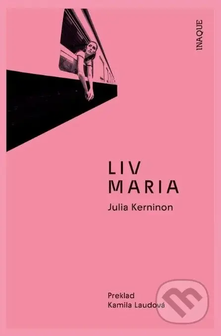 Liv Maria - Julia Kerninon