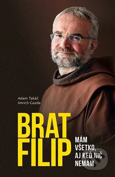 Brat Filip - Adam Tkáč, Imrich Gazda